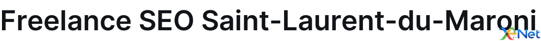 Freelance SEO Saint-Laurent-du-Maroni